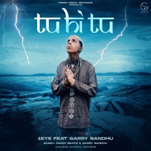 อัลบัม Tu Hi Tu ศิลปิน Garry Sandhu