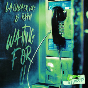 Laidback Luke的专辑Waiting For U (The Remixes)