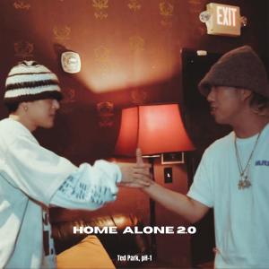 อัลบัม Home Alone 2.0 (feat. pH-1) ศิลปิน Ted Park