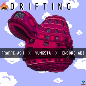 ดาวน์โหลดและฟังเพลง Drifting (Explicit) พร้อมเนื้อเพลงจาก Frappe Ash