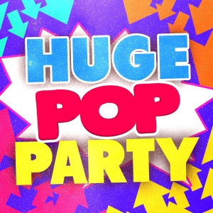 Party Mix All-Stars的專輯Huge Pop Party