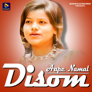 Album Aape Namal Disom from 
