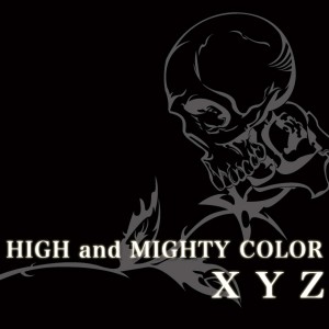 收聽High And Mighty Color的XYZ歌詞歌曲