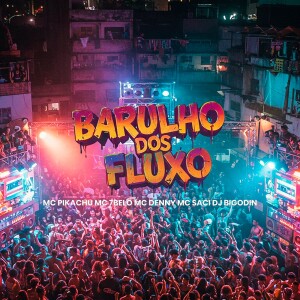 BARULHO DOS FLUXO (Explicit) dari Various Artists