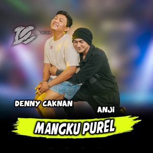 Mangku Purel dari Anji