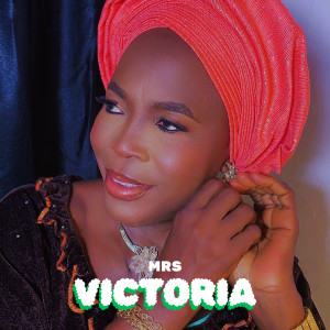 Listen to Mrs Victoria song with lyrics from Lucky Oyem