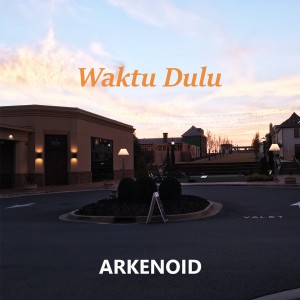 收聽Arkenoid的Tataplah Kedua Mataku歌詞歌曲