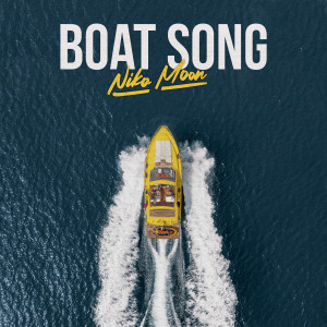 Niko Moon的專輯BOAT SONG