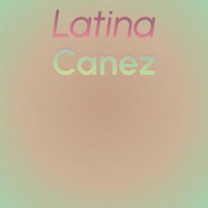 Album Latina Canez from Various