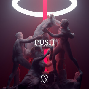 ดาวน์โหลดและฟังเพลง Push พร้อมเนื้อเพลงจาก EightBlue
