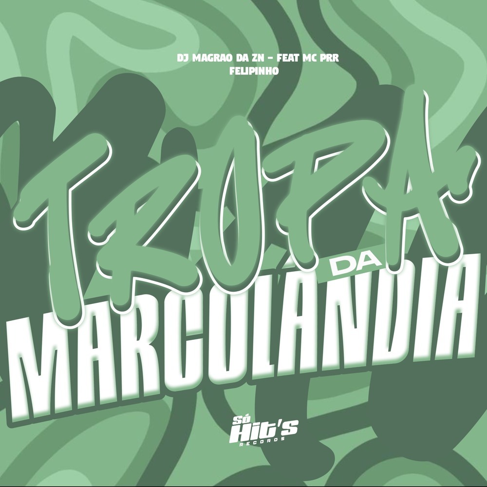 Tropa da Marcolandia (Explicit)