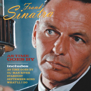 收聽Sinatra, Frank的As Time Goes By歌詞歌曲