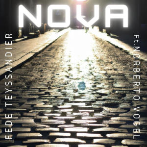 FEDE TEYSSANDIER的專輯NOVA (feat. Norberto Vogel)