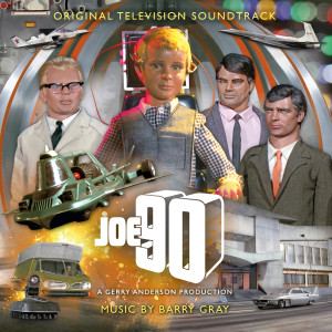 อัลบัม Joe 90 (Original Television Soundtrack) ศิลปิน Barry Gray