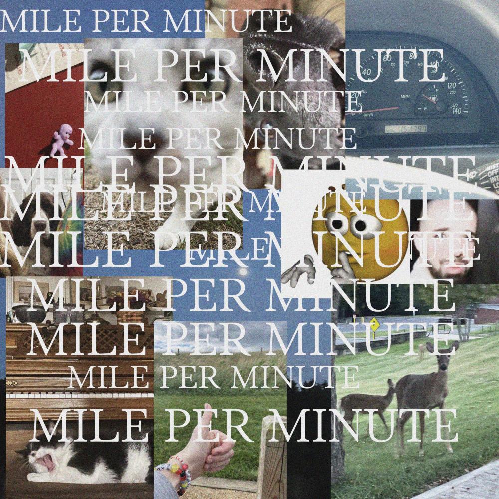 MILE PER MINUTE (Explicit)