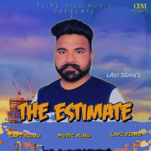 Listen to The Estimate song with lyrics from Lavi Sidhu