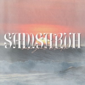 收聽Samsaruh的Save your breath歌詞歌曲