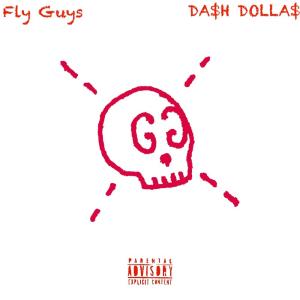 อัลบัม Fly Guys (feat. Fly Like Prime) [Explicit] ศิลปิน Fly Like Prime