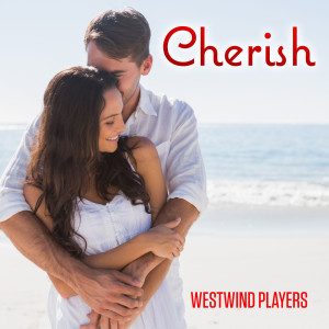 อัลบัม Cherish ศิลปิน Westwind Ensemble