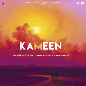 收聽Sandeep Surila的Kameen歌詞歌曲