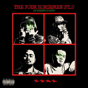 อัลบัม The Four Horsemen pt. 2 ศิลปิน Delinquent Society