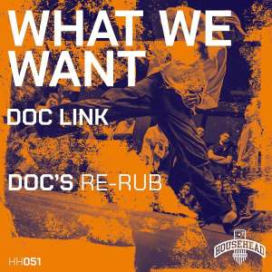 Doc Link的专辑What We Want