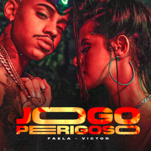Faela的專輯Jogo Perigoso (Explicit)