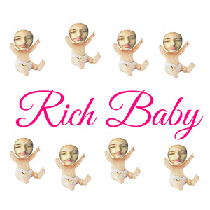 收聽Tuc的Rich Baby (Explicit)歌詞歌曲