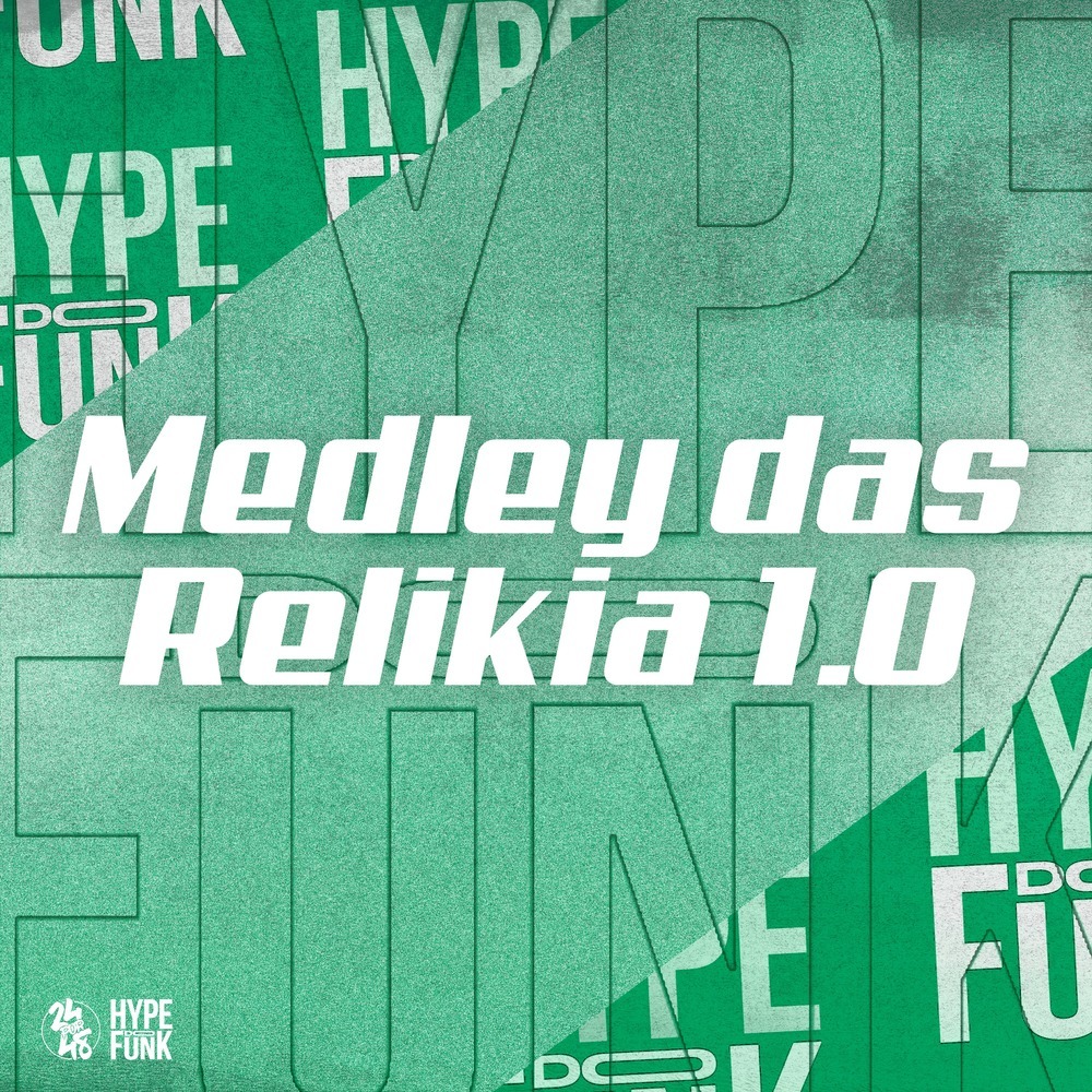 Medley das Relikia 1.0 (Explicit)