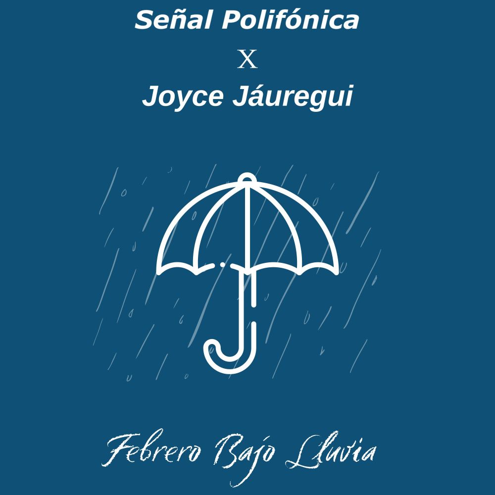Febrero bajo lluvia