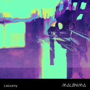 收聽Malanima的Lazurny歌詞歌曲