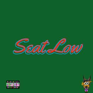 Album Seat Low (Explicit) from JWOOT