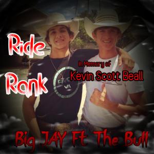 收聽Bigjay的Ride Rank (feat. The Bull)歌詞歌曲
