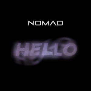 收聽NomaD的Hello歌詞歌曲