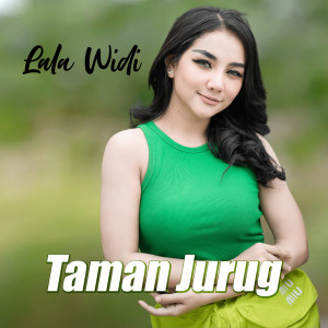 Album TAMAN JURUG from Lala Widi