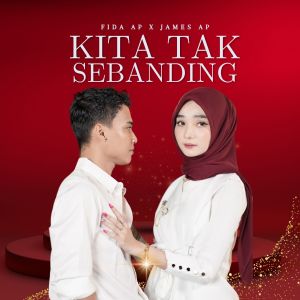 Album Kita Tak Sebanding from Fida AP
