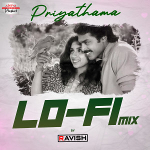 Album Priyathama Lofi Mix (From "Prema") from Ilaiyaraaja