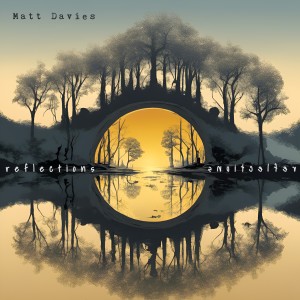 Matt Davies的專輯Reflections