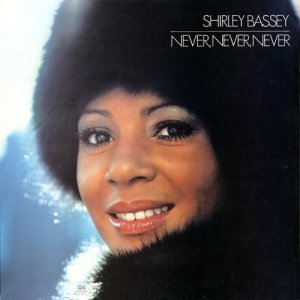 ดาวน์โหลดและฟังเพลง Never, Never, Never (Grande, Grande, Grande) พร้อมเนื้อเพลงจาก Bassey, Shirley