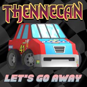 ดาวน์โหลดและฟังเพลง Let's Go Away พร้อมเนื้อเพลงจาก Thennecan