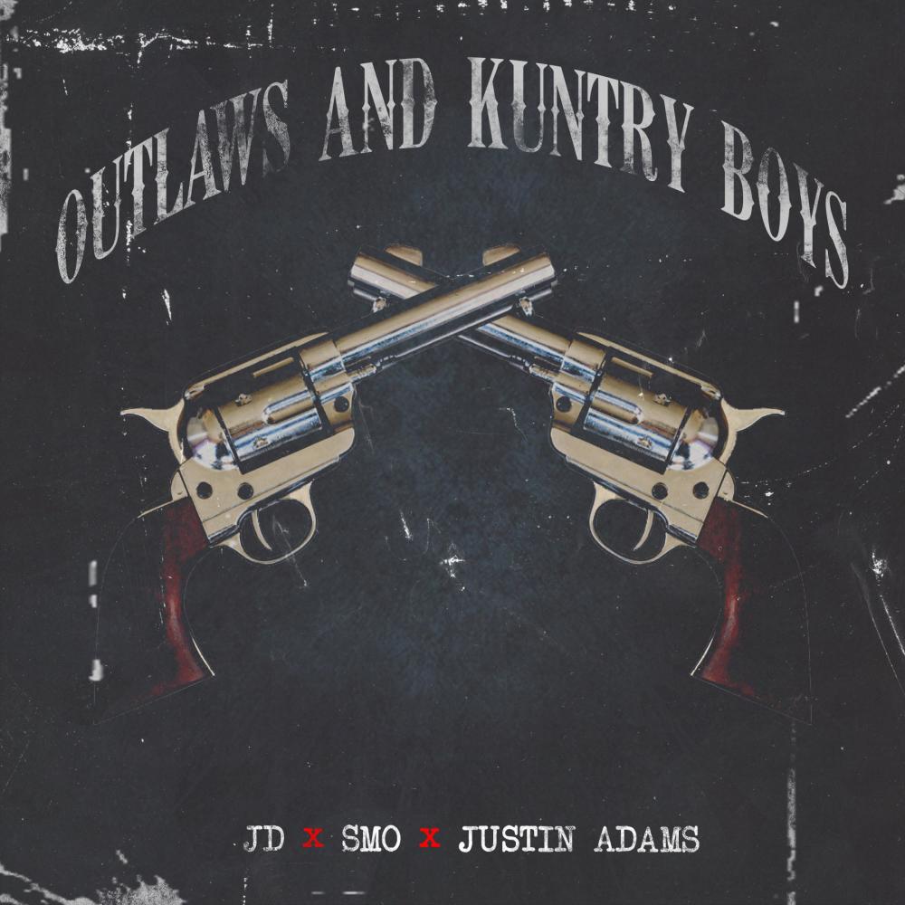 Outlaws & Kuntry Boys (feat. Smo & Justin Adams) (Explicit)