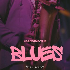 Billy Ward的專輯Learning the Blues - Billy Ward