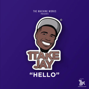 ดาวน์โหลดและฟังเพลง Hello (Explicit) พร้อมเนื้อเพลงจาก 1TakeJay