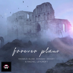 Conway Seavey的專輯Forever Plans