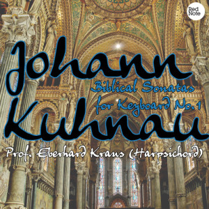 Kuhnau: Biblical Sonatas for Keyboard No.1