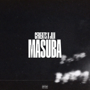 CfBeats的專輯MASUBA (Explicit)