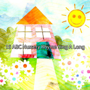 15 ABC Nursery Rhyme Sing A Long