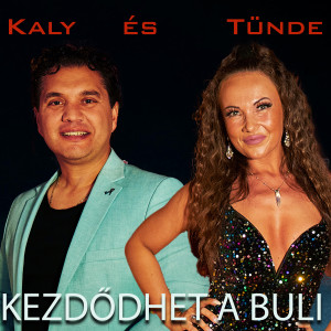 Kaly的專輯Kezdődhet a buli
