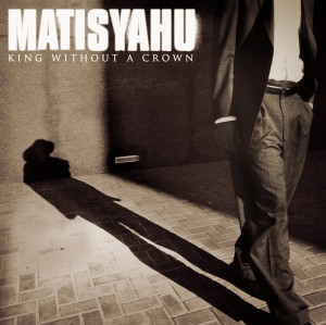 ดาวน์โหลดและฟังเพลง King Without a Crown (Live at Stubb's, Austin, TX - February 2005) พร้อมเนื้อเพลงจาก MatisYahu