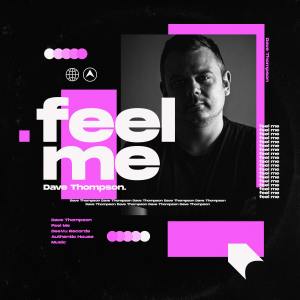 Album Feel Me from Dave Thompson